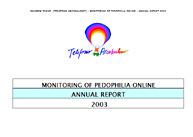 MONITORING OF PEDOPHILIA ONLINE ANNUAL REPORT 2003