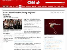 「China accused of invading disputed islands」 2010年２日に東京・渋谷で行われた尖閣抗議デモを国際面トップ扱いで報じるCNN